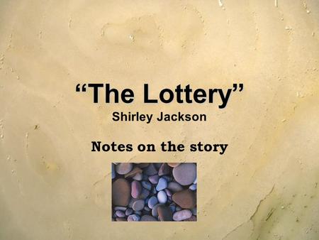 the lottery by shirley jackson plot diagram